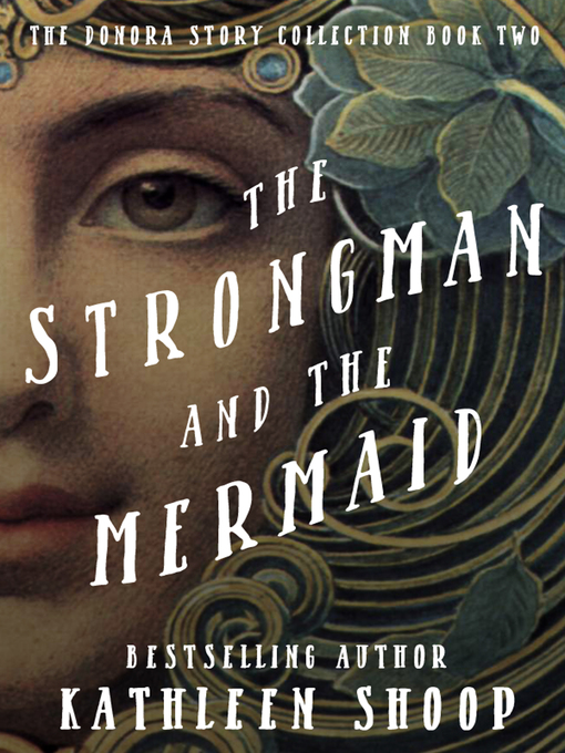 Title details for The Strongman and the Mermaid by Kathleen Shoop - Wait list